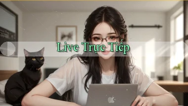 Live Trực tiếp